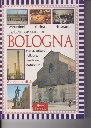 Cuore grande bologna - il,