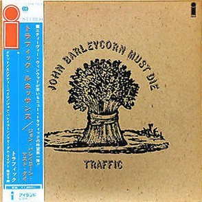 Traffic john barleycorn must - traffic,