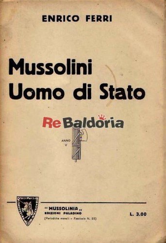 Mussolini uomo di stato - mussolini,