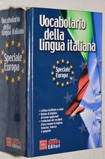 VOCABOLARIO DELLA LINGUA ITALIANA-SPECIALE EUROPA-INGLESE FRANCESE TEDESCO SPAGN