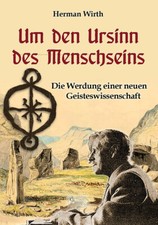 Herman Wirth: Um den Ursinn