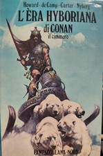 L'ERA HYBORIANA DI CONAN IL