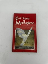 COSE STRANE E MERAVIGLIOSE, Club degli Editori 1981 ottime condizioni