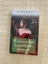 Harmony Jolly In Vacanza Con La Principessa J. Gilmore 2023