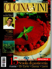 Rivista CUCINA & VINI  n. 58 settembre 2004 Davide Oldani / Scuola pasticceria