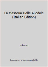 La Masseria Delle Allodole