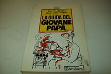 P.ANTILOGUS/J.L.FESTJENS-LA GUIDA DEL GIOVANE PAPA'-ARTE DELLA SALUTE E.D.T.1991
