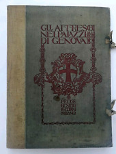 Orlando Grosso Gli affreschi nei palazzi di Genova Preiss Bestetti 1910 pittura