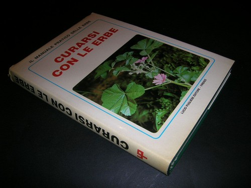 Curarsi con erbe manuale - curarsi,