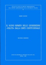 Il nuovo riparto delle giurisdizioni voluto dalla Corte costituzionale