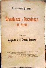 Libro Grandezza e Decadenza di Roma - Augusto e il grande Impero - vol. quinto