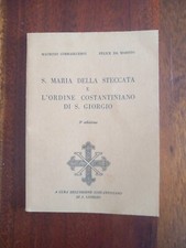 M. Corradi Cervi F. Da Mareto S. MARIA DELLA STECCATA Ordine Costantiniano 1975