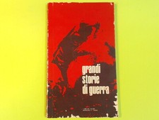 GRANDI STORIE DI GUERRA I