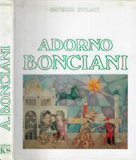 Adorno Bonciani. . Saverio