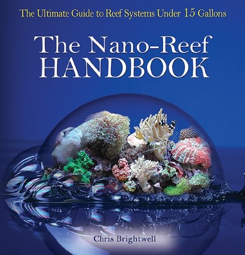 Nano reef handbook the - handbook:,