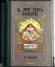 IL RE DEL MARE. EMILIO SALGARI. RBA. 1ED.