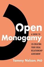 Open Monogamy: A Guide to