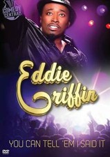 Eddie Griffin: You Can Tell Em