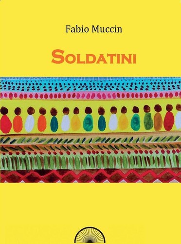 Libri fabio muccin soldatini - fabio,