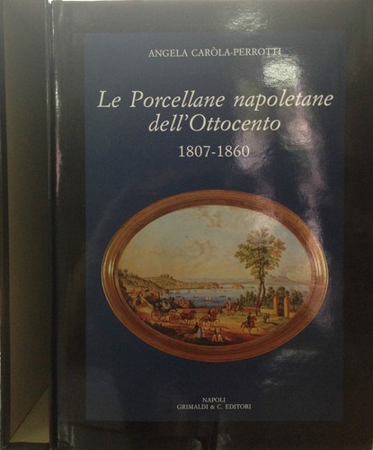 Le porcellane napoletane - ,