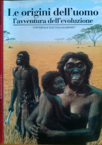 Origini dell uomo - le, dell'uomo