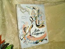 FIABE GIAPPONESI illustrazioni Benvenuti - Fratelli Fabbri Editori 1960 cm 36x26
