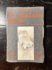NOTARI Umberto -  Il maiale nero. Rivelazioni e documenti.