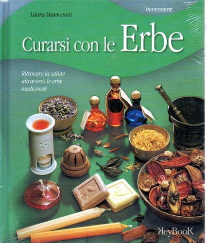 Curarsi con erbe - le,