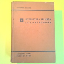 LETTERATURA ITALIANA E CIVILTÀ EUROPEA GAZIANO EDIZIONI MORI 1970