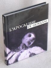 GIOVANNI LINDO FERRETTI / ANDREA CHIESI - L’APOCALISSE DI GIOVANNI - 1°ed.1998