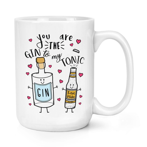You are the gin - my, tonico