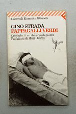 Pappagalli Verdi - Gino Strada - Feltrinelli