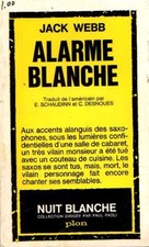 Alarme blanche | Webb Jack |