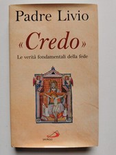 Padre livio fanzaga credo - fanzaga, le
