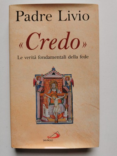Padre livio fanzaga credo - padre,