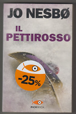 s. JO NESBO - IL PETTIROSSO - PICKWICK EDIZIONE PIEMME 2013