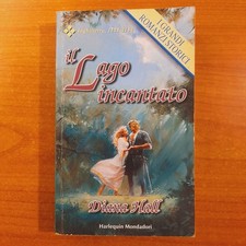 Il lago incantato - Diana Hall - I Romanzi Storici Mondadori Harlequin