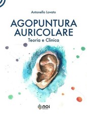 Agopuntura auricolare. Teoria