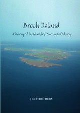Broch Island By Struthers, J M J M Struthers,