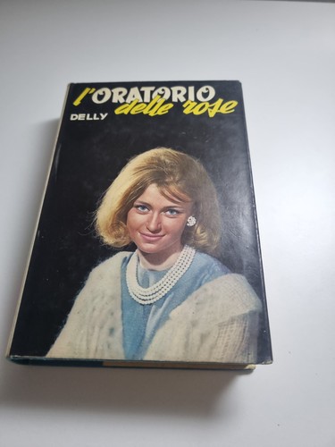 Oratorio delle rose delly - rose,