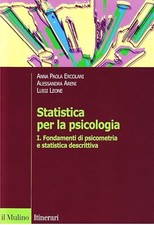Statistica per la psicologia. Vol. 1 - Fondamenti di psicometria e statist...