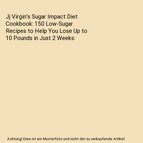 Virgin sugar impact diet - jj,