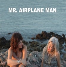 Mr Airplane Man - I'M In Love