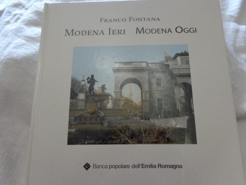 Modena ieri - ieri, oggi