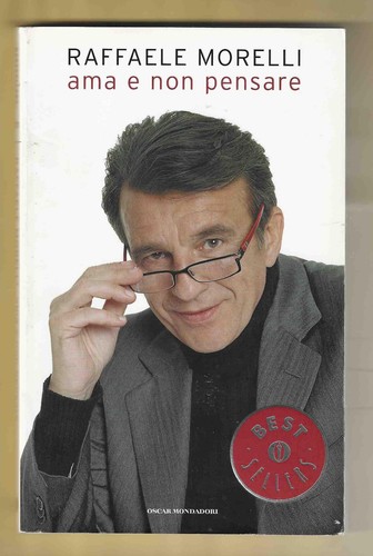 Raffaele morelli ama e non - raffaele,