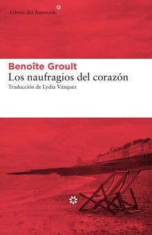 Los naufragios del corazón