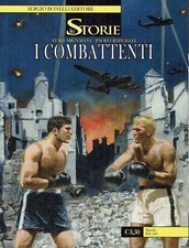 Le Storie n. 18 i combattenti di Mignacco Raffaelli ed. Bonelli BO12