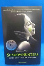Oscar Bestsellers 2410-CASSANDRA CLARE-SHADOWHUNTERS. CITTA' DELLE ANIME PERDUTE