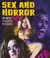 Sex and Horror The Art of Alessandro Biffignandi by Korero Press 