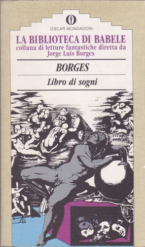 Borges libro sogni - borges., "la